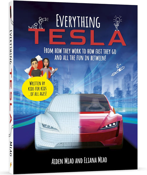 Everything Tesla: From How They Work to How Fast They Go and All the Fun In Between!