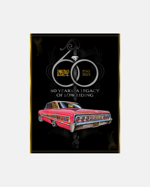 60 Years, A Legacy of Lowriding!