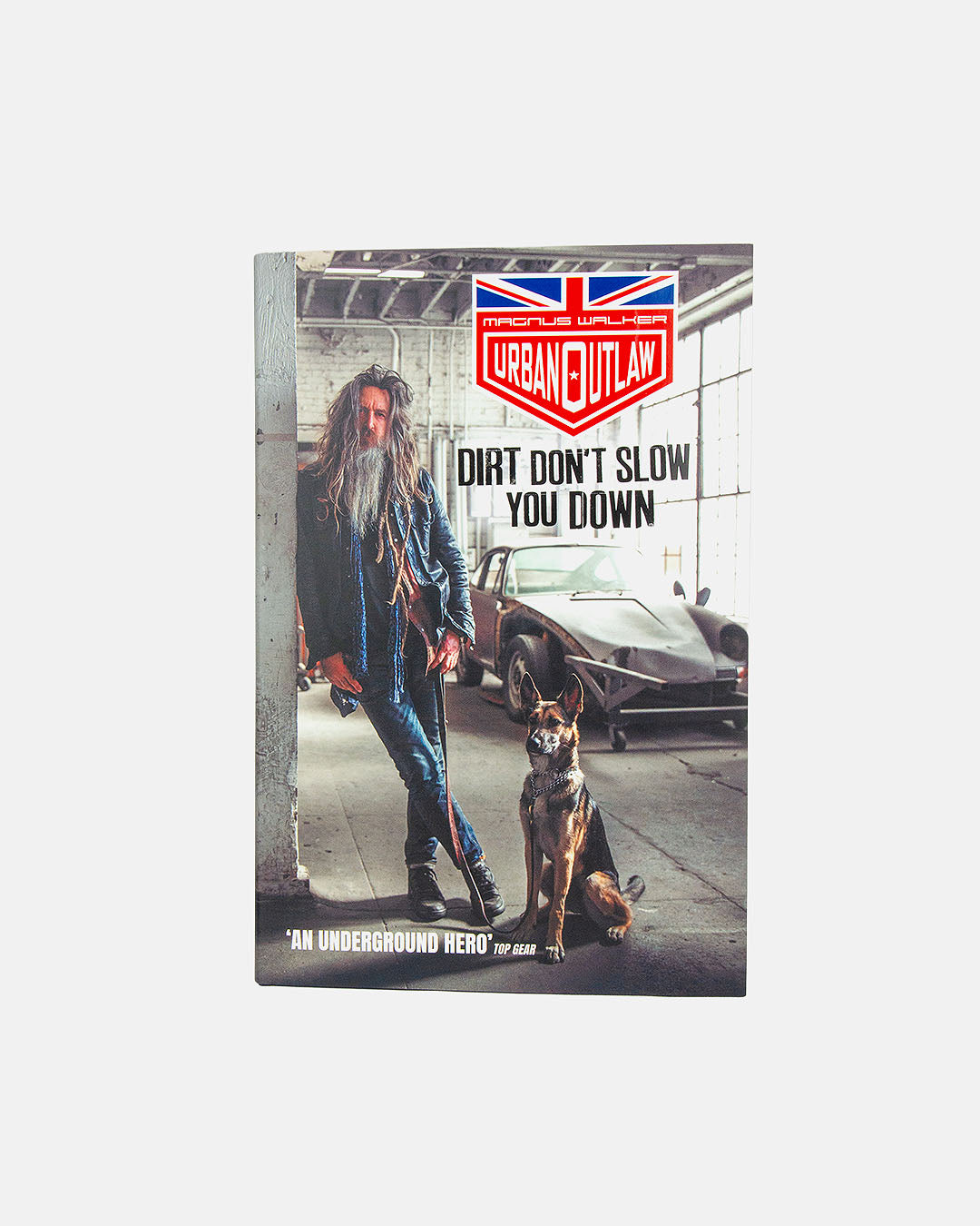 Urban Outlaw: Dirt Don't Slow You Down
