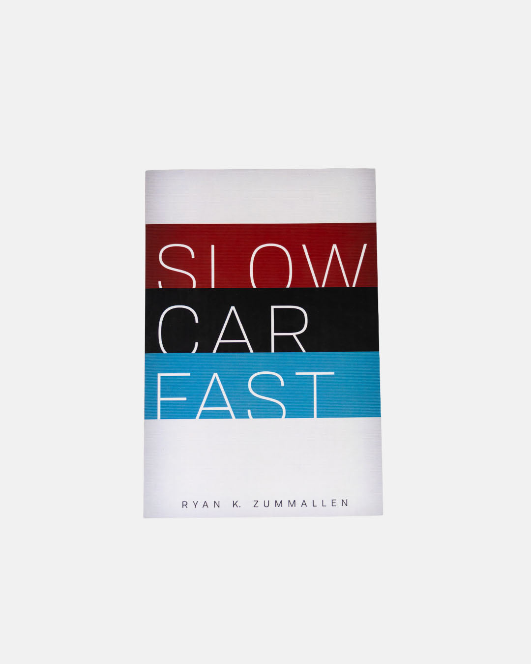 Slow Car Fast (Paperback)
