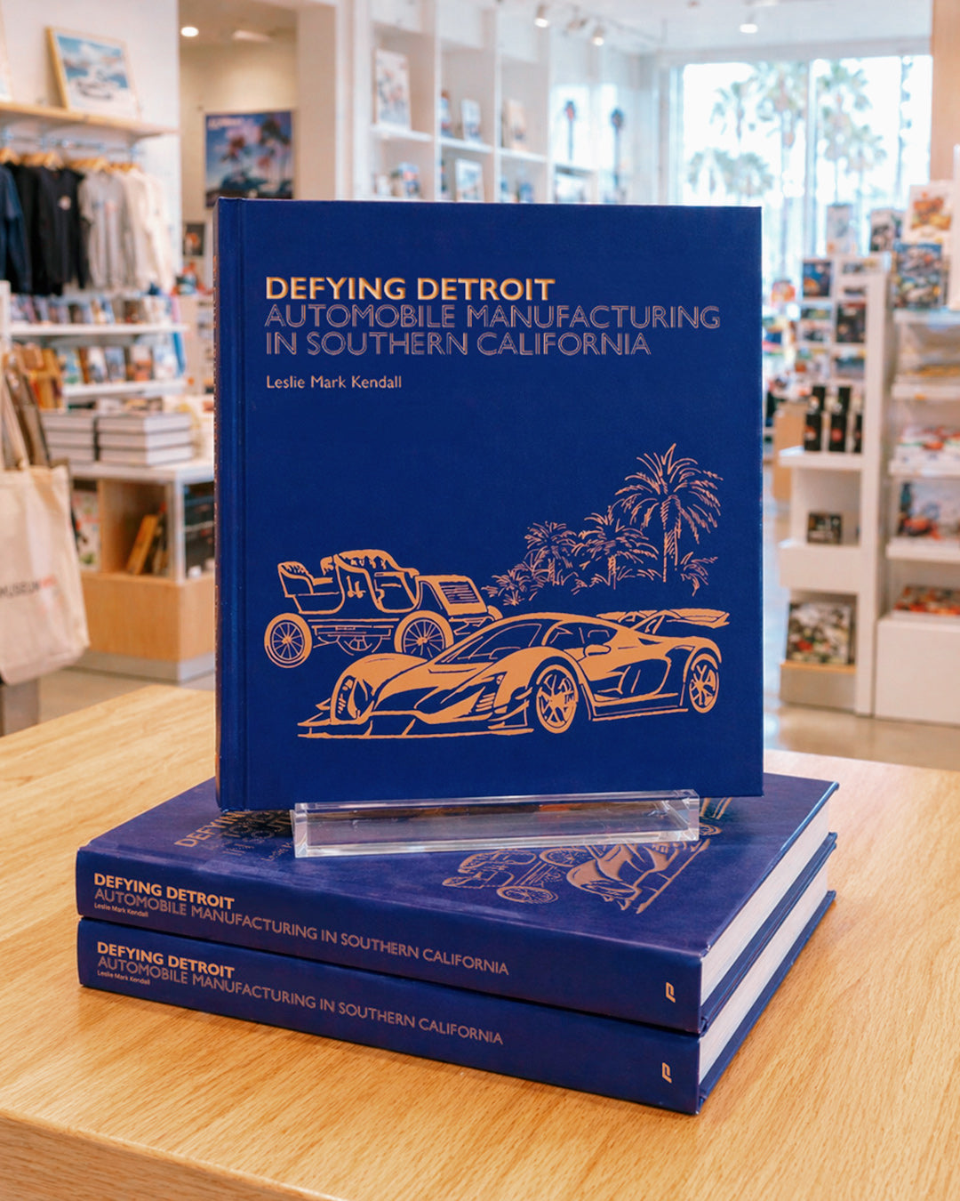 PRE-ORDER: Defying Detroit: Automobile Manufacturing in Southern California by Leslie Mark Kendall