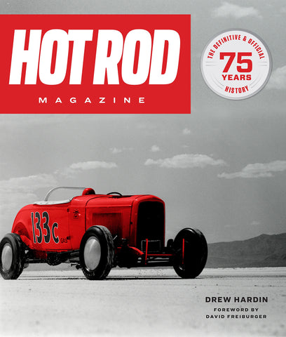 HOT ROD Magazine: 75 Years