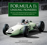 Formula 1’s Unsung Pioneers: The story of the British Racing Partnership and how it launched motorsport into the modern era